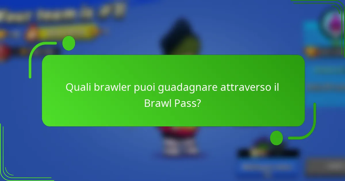 Quali brawler puoi guadagnare attraverso il Brawl Pass?